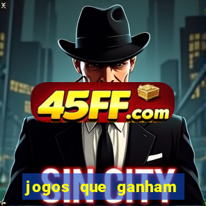 jogos que ganham dinheiro no cadastro
